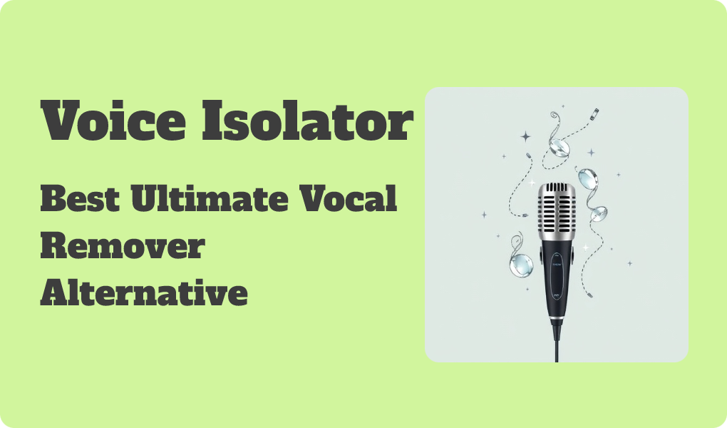 Best Ultimate Vocal Remover Download Alternative